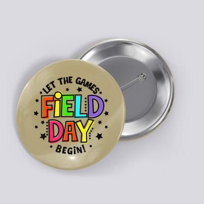 Teacher Student Field Day Let The Games Begin Field Day Button