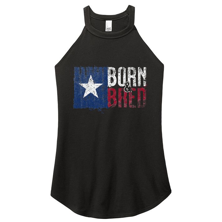 Texas State Flag Pride Born & Bred Native Home Women's Perfect Tri Rocker Tank