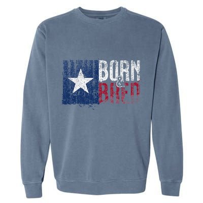 Texas State Flag Pride Born & Bred Native Home Garment-Dyed Sweatshirt
