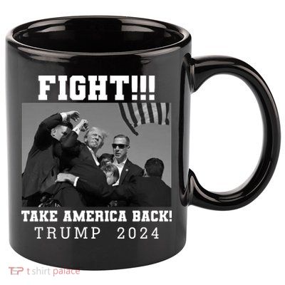 Trump Shot Fight For America Take America Back Trump 2024 11oz C Handle Ceramic Mug