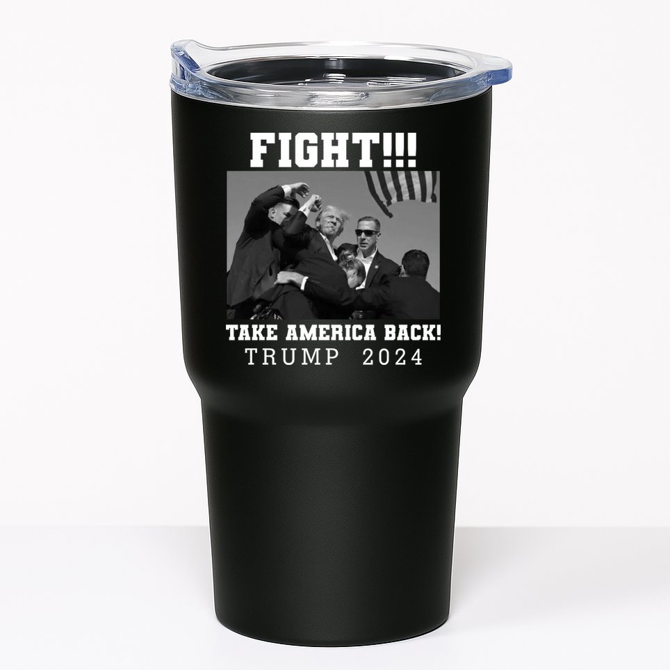 Trump Shot Fight For America Take America Back Trump 2024 Tumbler