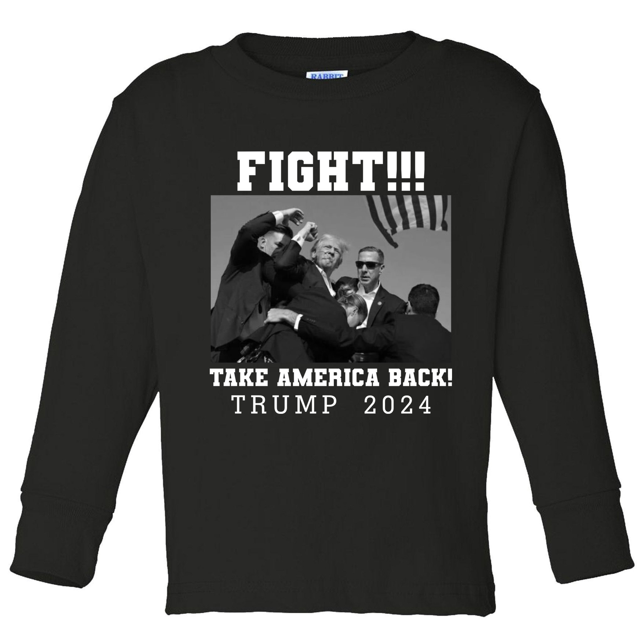 Trump Shot Fight For America Take America Back Trump 2024 Toddler Long Sleeve Shirt