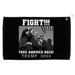 Trump Shot Fight For America Take America Back Trump 2024 Grommeted Golf Towel