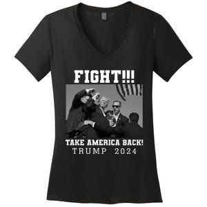 Trump Shot Fight For America Take America Back Trump 2024 Women's V-Neck T-Shirt