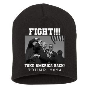 Trump Shot Fight For America Take America Back Trump 2024 Short Acrylic Beanie