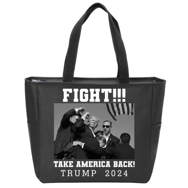 Trump Shot Fight For America Take America Back Trump 2024 Zip Tote Bag