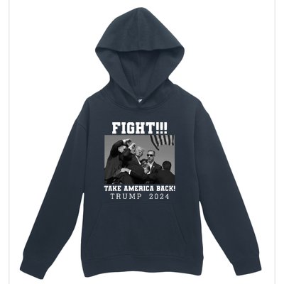 Trump Shot Fight For America Take America Back Trump 2024 Urban Pullover Hoodie