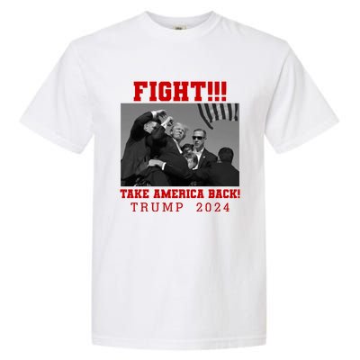 Trump Shot Fight For America Take America Back Trump 2024 Garment-Dyed Heavyweight T-Shirt