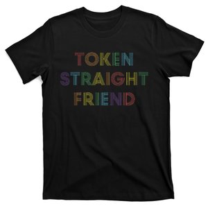 Token Straight Friend Rainbow Colors T-Shirt