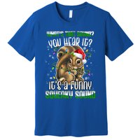 That Sound Funny Squeaky Sound Christmas Squirrel Gift Premium T-Shirt