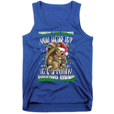 That Sound Funny Squeaky Sound Christmas Squirrel Gift Tank Top