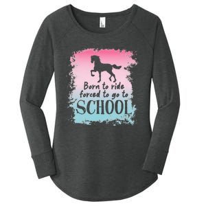 To School For Horseback Riding Horse funny Women's Perfect Tri Tunic Long Sleeve Shirt