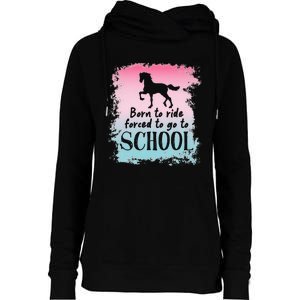 To School For Horseback Riding Horse funny Womens Funnel Neck Pullover Hood