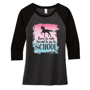 To School For Horseback Riding Horse funny Women's Tri-Blend 3/4-Sleeve Raglan Shirt