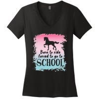 To School For Horseback Riding Horse funny Women's V-Neck T-Shirt