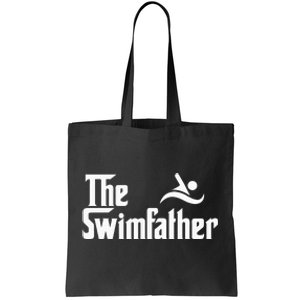 The Swim Father Funny Swimming Swimmer Gift Tote Bag