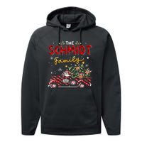 The Schmidt Family Christmas Matching Pajamas Group Gift Performance Fleece Hoodie