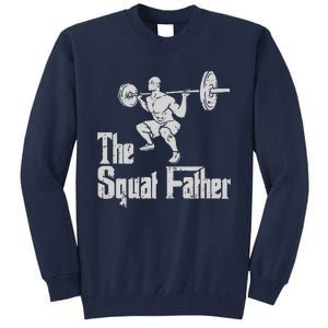 The Squat Father Funny Dad Workout Weights Gym Fathers Day Tall Sweatshirt