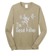 The Squat Father Funny Dad Workout Weights Gym Fathers Day Long Sleeve Shirt