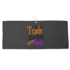 Trade Students For Candy Design Halloween Teacher Meaningful Gift Large Microfiber Waffle Golf Towel