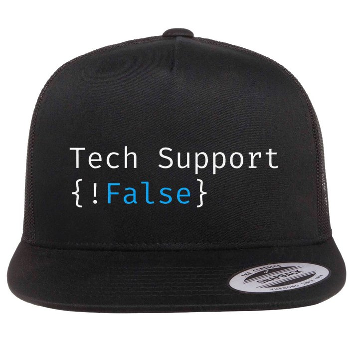 Tech Support  Funny Tech Gifts Tech Flat Bill Trucker Hat