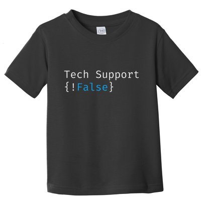 Tech Support  Funny Tech Gifts Tech Toddler T-Shirt
