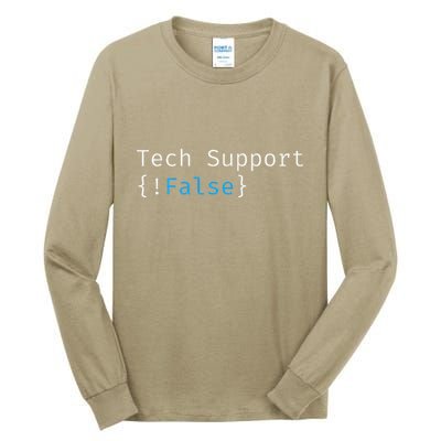 Tech Support  Funny Tech Gifts Tech Tall Long Sleeve T-Shirt
