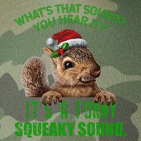That Sound Funny Squeaky Sound Christmas Squirrel Legacy Tie Dye Trucker Hat