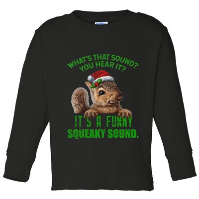 That Sound Funny Squeaky Sound Christmas Squirrel Toddler Long Sleeve Shirt
