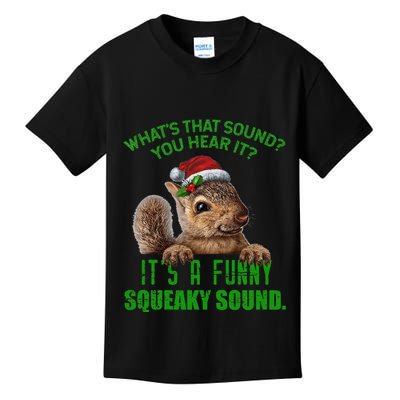 That Sound Funny Squeaky Sound Christmas Squirrel Kids T-Shirt