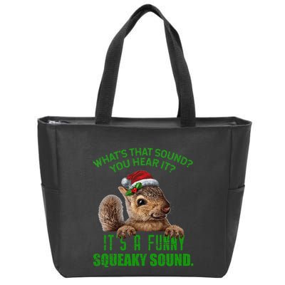 That Sound Funny Squeaky Sound Christmas Squirrel Zip Tote Bag