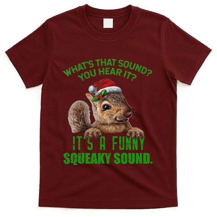 That Sound Funny Squeaky Sound Christmas Squirrel T-Shirt