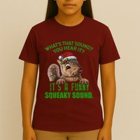 That Sound Funny Squeaky Sound Christmas Squirrel T-Shirt