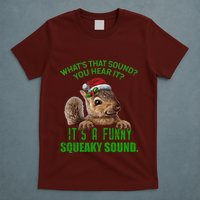 That Sound Funny Squeaky Sound Christmas Squirrel T-Shirt