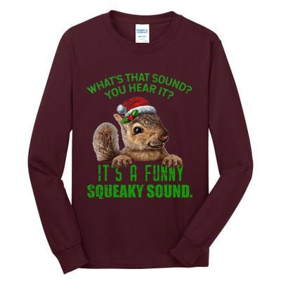 That Sound Funny Squeaky Sound Christmas Squirrel Tall Long Sleeve T-Shirt