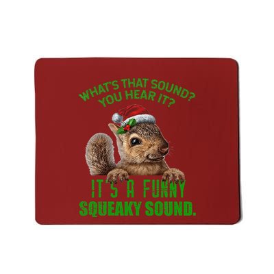 That Sound Funny Squeaky Sound Christmas Squirrel Mousepad