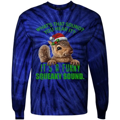 That Sound Funny Squeaky Sound Christmas Squirrel Tie-Dye Long Sleeve Shirt