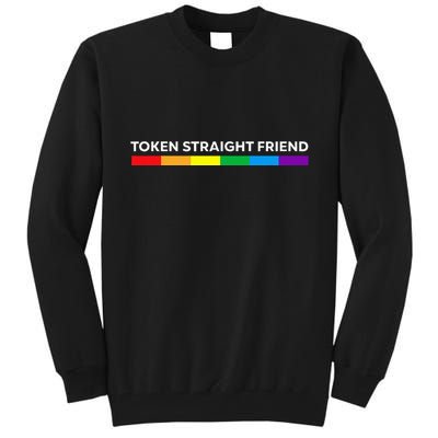 Token Straight Friend Rainbow Colors Lgbt Tall Sweatshirt