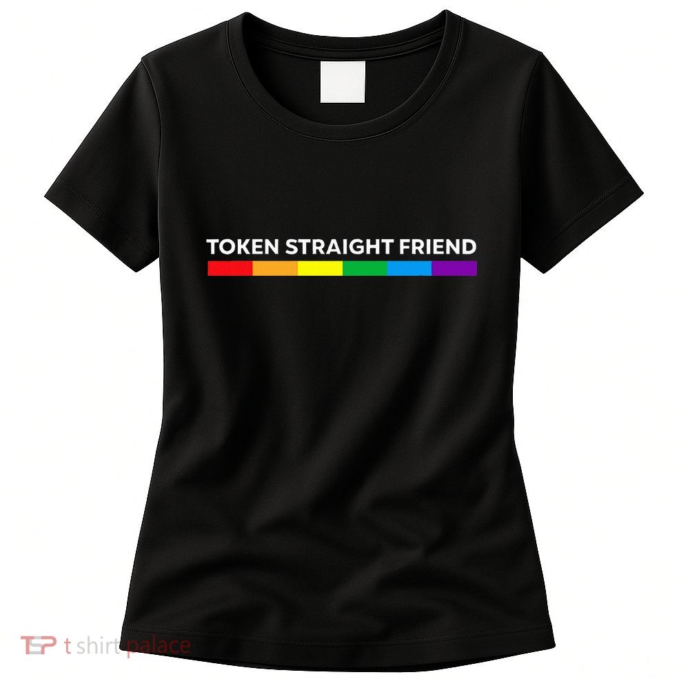 Token Straight Friend Rainbow Colors Lgbt Womens T-Shirt