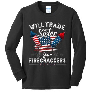 Trade Sister For Firecrackers Funny 4th Of July Kids Kids Long Sleeve Shirt