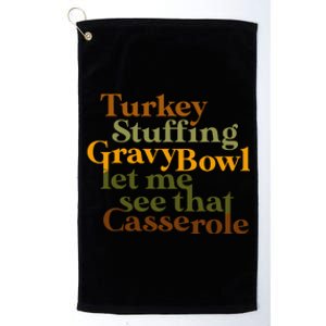 Turkey Stuffing Gravy Bowl Let Me See That Casserole Platinum Collection Golf Towel