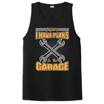 Tuning Sayings Gift I Can`t I Have Plans In The Garage Meaningful Gift PosiCharge Competitor Tank