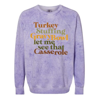 Turkey Stuffing Gravy Bowl Let Me See That Casserole Gift Colorblast Crewneck Sweatshirt