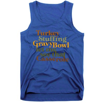 Turkey Stuffing Gravy Bowl Let Me See That Casserole Gift Tank Top