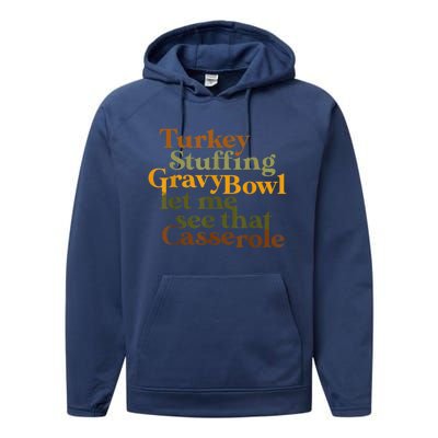 Turkey Stuffing Gravy Bowl Let Me See That Casserole Gift Performance Fleece Hoodie