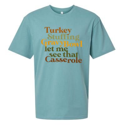 Turkey Stuffing Gravy Bowl Let Me See That Casserole Gift Sueded Cloud Jersey T-Shirt