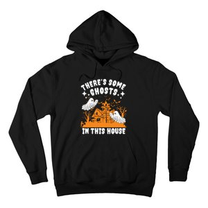 Theres Some Ghosts In This House Ghost Halloween Funny Hoodie