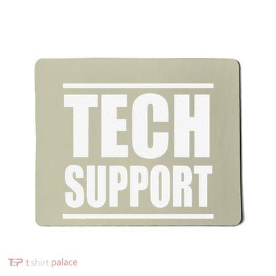 Tech Support Gift Mousepad