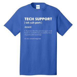 Tech Supporcool Gift Tech Support Gift Tall T-Shirt