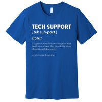 Tech Supporcool Gift Tech Support Gift Premium T-Shirt